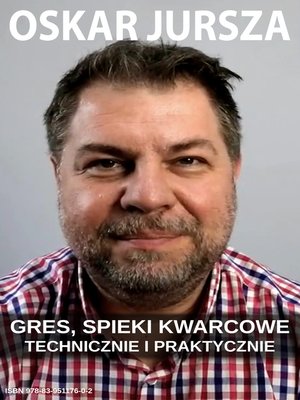 cover image of Gres, Spieki Kwarcowe. Technicznie i praktycznie